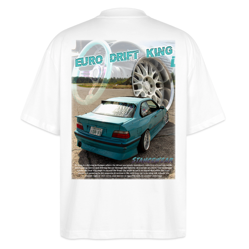 Euro Drift King Oversized T-shirt - white